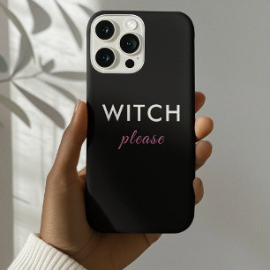 Modern Witch Please Phone Case – Trendy Minimal