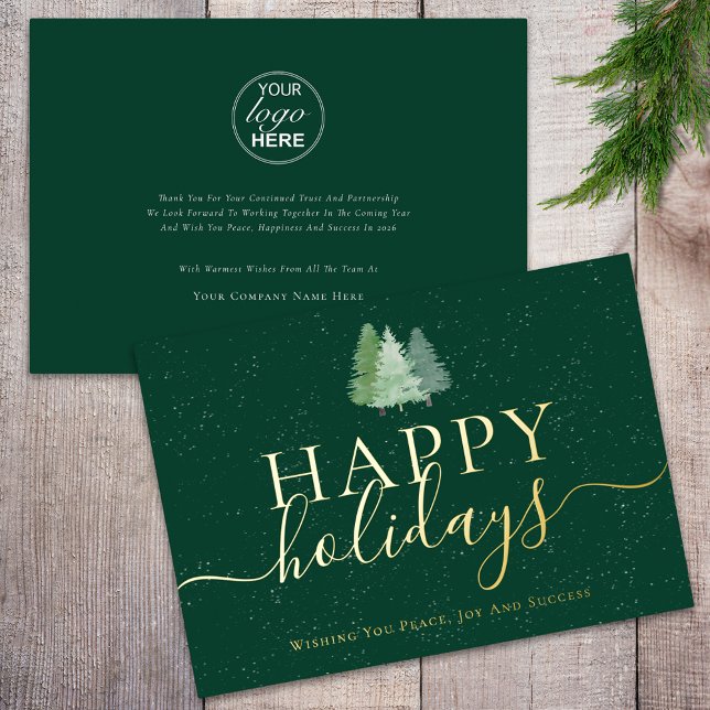 Modern Woodland Snow Happy Holidays Business Logo  Foil Holiday Card (Modern happy holidays snowy woodland fir trees business logo christmas green and gold foil card)
