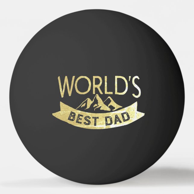 Modern "World's Best Dad" typography Father's Day Ping Pong Ball (Front)