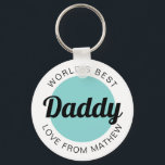 Modern World's Best Daddy Grandpa Teal Green Key Ring<br><div class="desc">Modern World's Best Daddy Grandpa Teal Green keychain</div>
