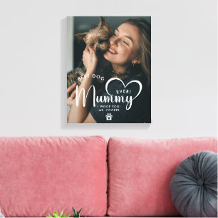 Modern World's Best Dog Mummy Gift Photo Canvas Print