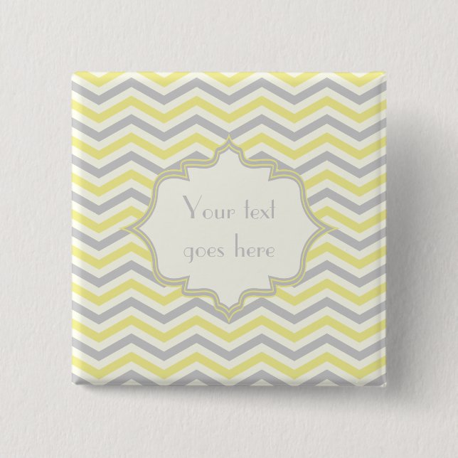 Modern yellow, grey, ivory chevron pattern custom 15 cm square badge (Front)