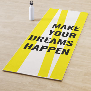 Modern Yellow Stripes & Make Your Dream Happen Yoga Mat