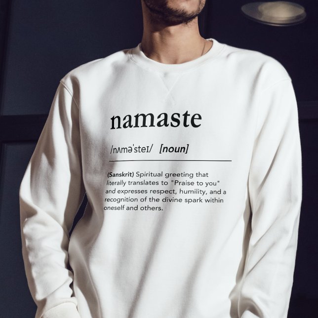Modern Yoga Gift Namaste Definition Typography Sweatshirt (Creator Uploaded)