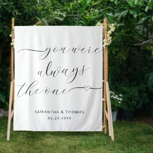 Modern You Were Always the One Wedding Backdrop  Tapestry