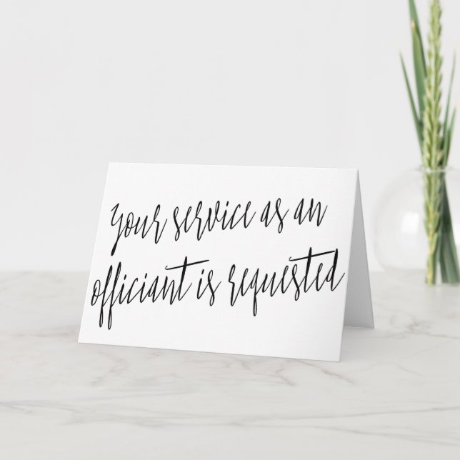 Modern "Your service as an officiant is requested" Invitation (Front)
