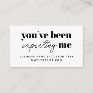 Modern You've Been Expecting Me Thank You Purchase Enclosure Card