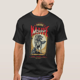 Mohawk Native American Indian Born Wolf Spirit Ret T-Shirt