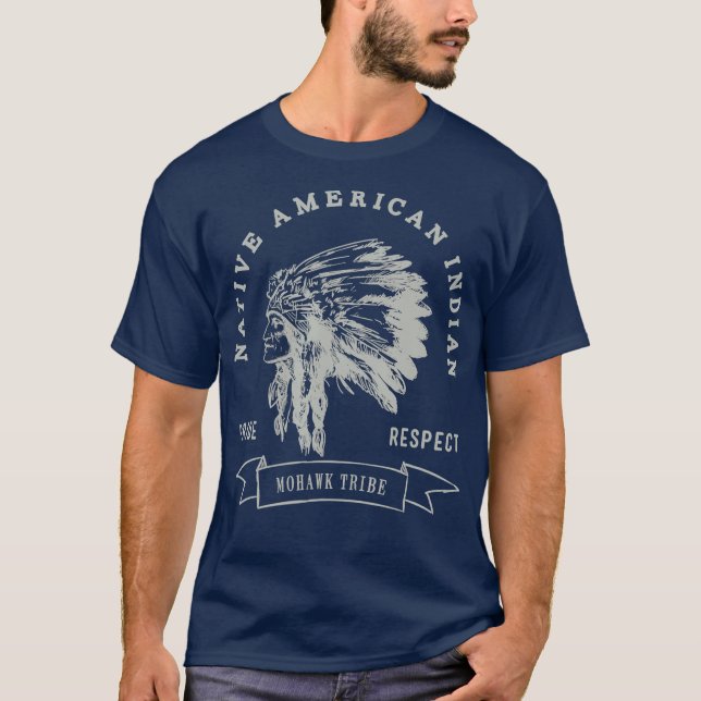 Mohawk Tribe Native American Indian Pride Love T-Shirt (Front)