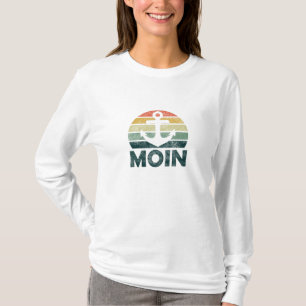 Moin Moin North Germany Anchor North North Sea T-Shirt
