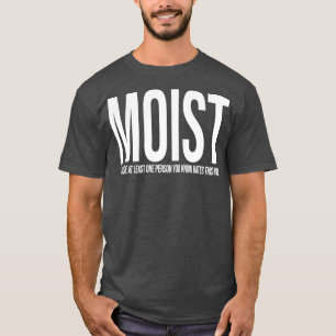 MOIST Design Phone Case T-Shirt