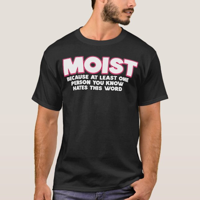 Moist Nerd Geek Graphic T-Shirt (Front)
