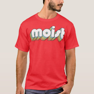 Moist Retro Rainbow Typography Faded Style T-Shirt