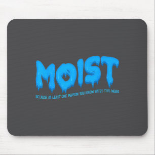 Moist Sarcastic Inappropriate &amp; Funny Shocking Mouse Mat