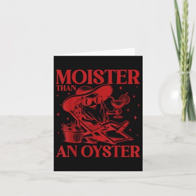 Moister Than An Oyster Funny Inappropriate Adult H Card (Front)