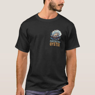 Moister Than Oyster Funny Shellfish Minimalist T-Shirt