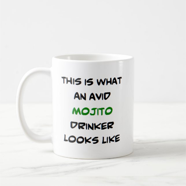 mojito drinker, avid coffee mug (Left)
