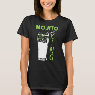 Mojito King Bartender Mojitos 1 T-Shirt