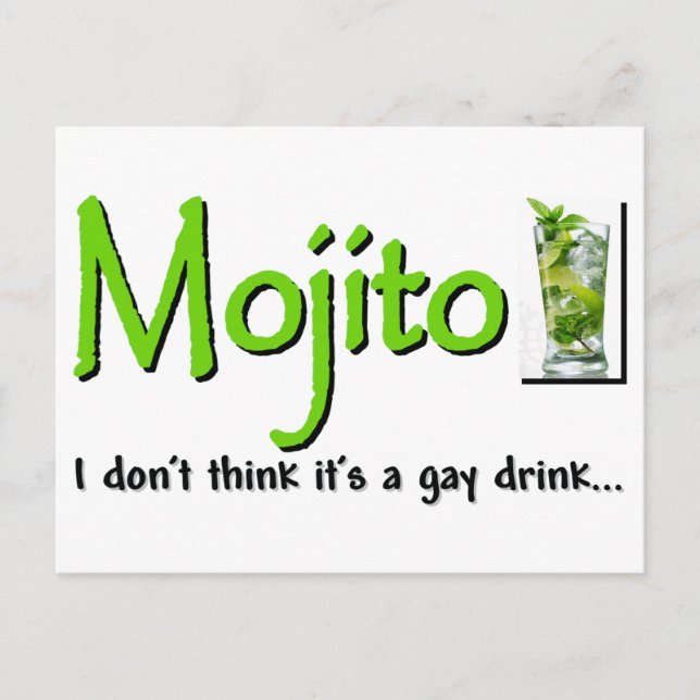 Mojito: Not A Gay Drink...? Postcard (Front)
