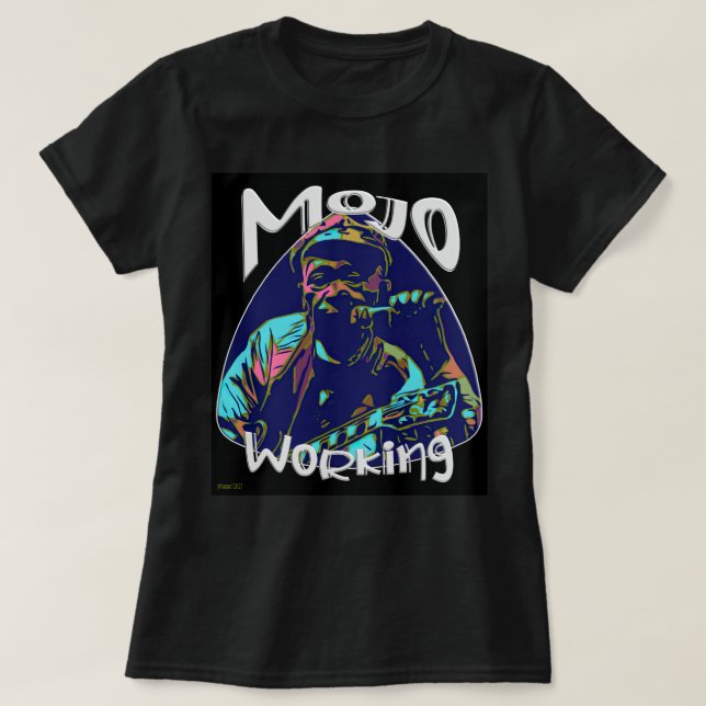 Mojo Working T-shirt (Design Front)