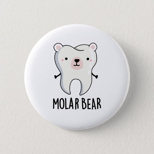 Molar Bear Cute Tooth Pun 6 Cm Round Badge Uk