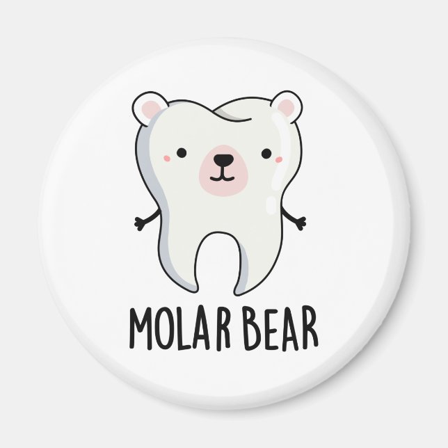 Molar Bear Funny Tooth Pun  Magnet (Front)