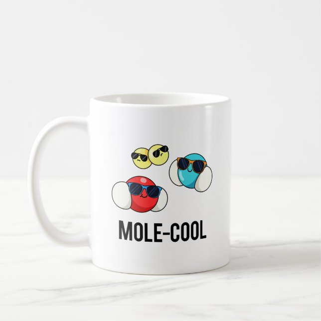 Mole-Cool Funny Molecule Pun  Coffee Mug (Left)