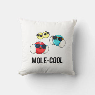 Mole-Cool Funny Molecule Pun  Cushion