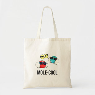 Mole-Cool Funny Molecule Pun Tote Bag