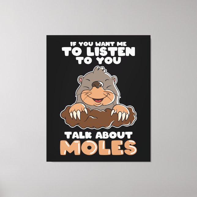 Mole Day Funny Mole Talk about Mole Canvas Print (Front)