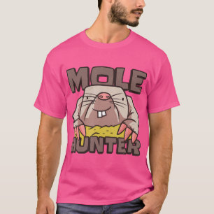 Mole Hunter Mole Rat Digger T-Shirt