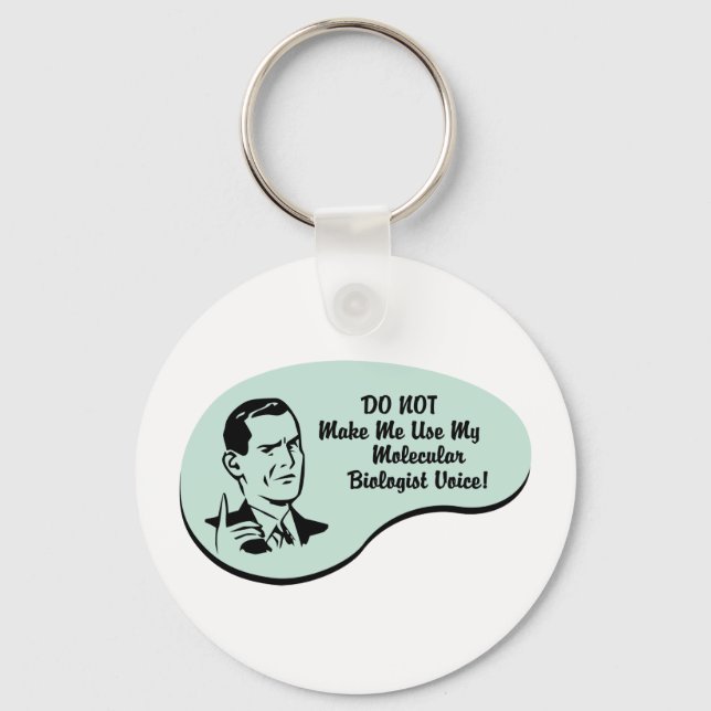 Molecular Biologist Voice Key Ring (Front)