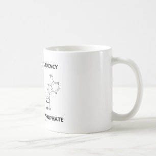 Molecular Currency Adenosine Triphosphate Coffee Mug