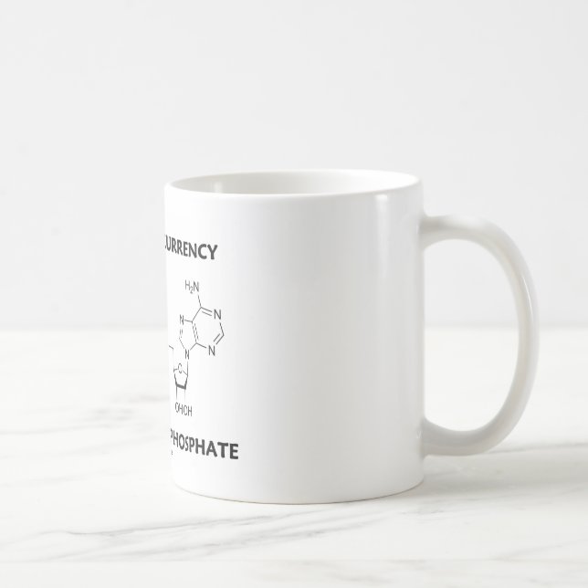 Molecular Currency Adenosine Triphosphate Coffee Mug (Right)