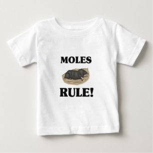 MOLES Rule! Baby T-Shirt