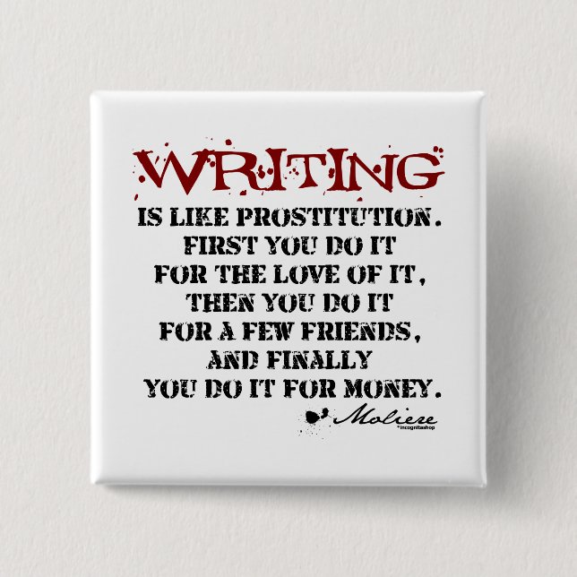 Moliere Writing Quote 15 Cm Square Badge (Front)