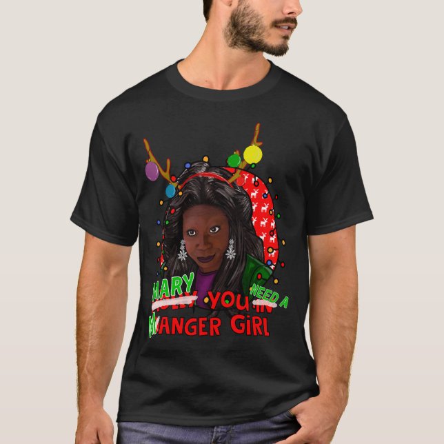Molly  Mary You in Danger Girl, Whoopi Goldberg T-Shirt (Front)