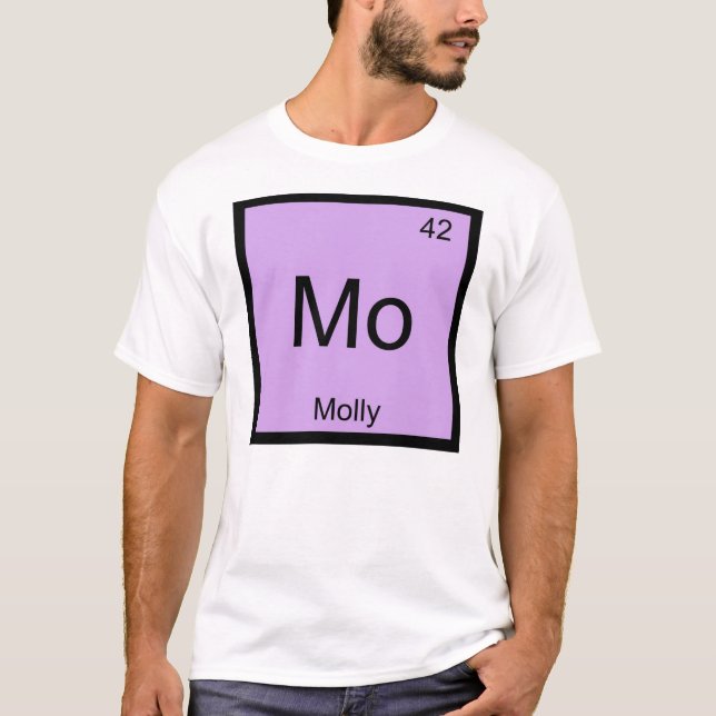 Molly Name Chemistry Element Periodic Table T-Shirt (Front)