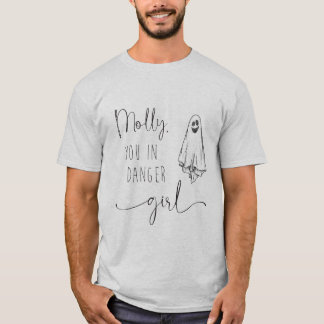 Molly you in danger girl ghost t-shirt