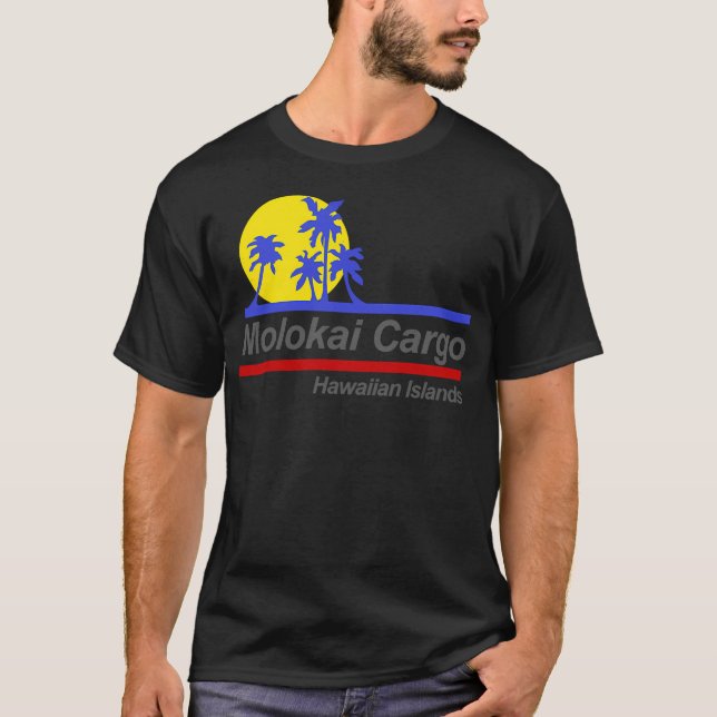 Molokai Cargo - Hard Ticket To Hawaii T-Shirt (Front)