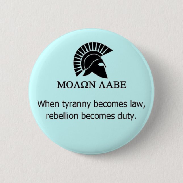 MOLON LABE 6 CM ROUND BADGE (Front)