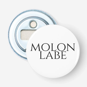 Molon Labe Bottle Opener