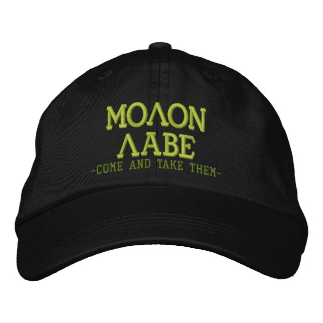 Molon Labe COME AND TAKE THEM Embroidered Cap (Front)