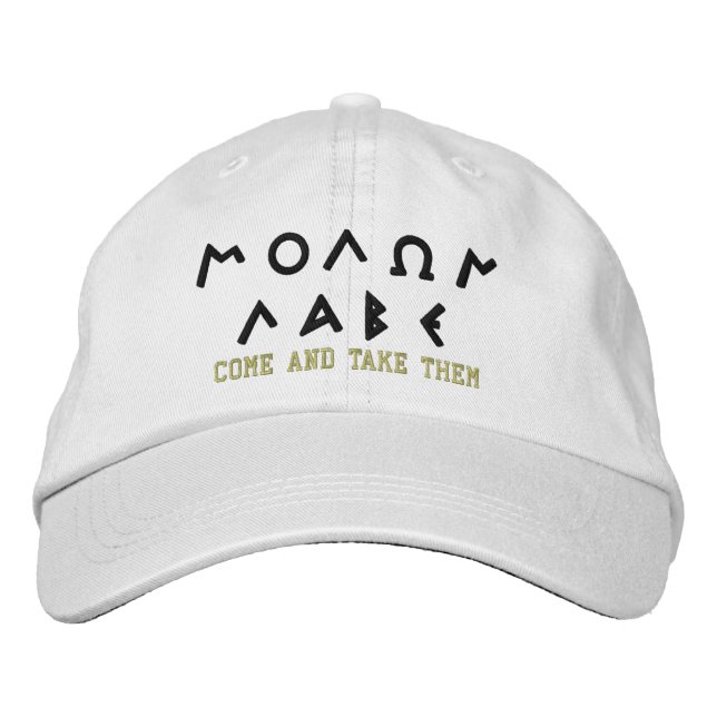 Molon Labe COME AND TAKE THEM Embroidered Cap (Front)