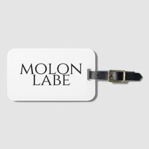 Molon Labe Luggage Tag