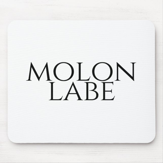Molon Labe Mouse Mat (Front)