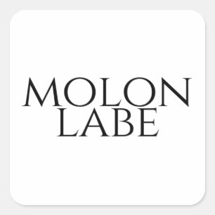 Molon Labe Square Sticker
