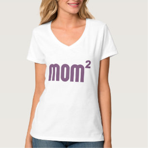 Mom2 Mum Squared Exponentially T-Shirt