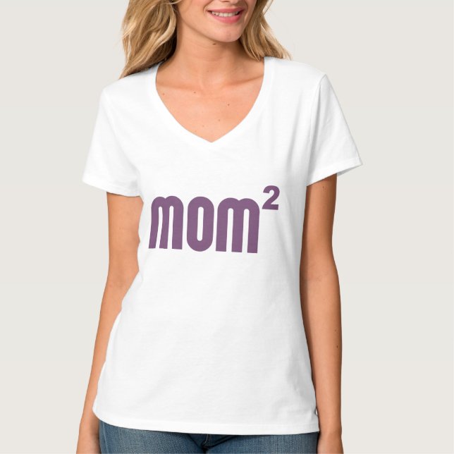 Mom2 Mum Squared Exponentially T-Shirt (Front)