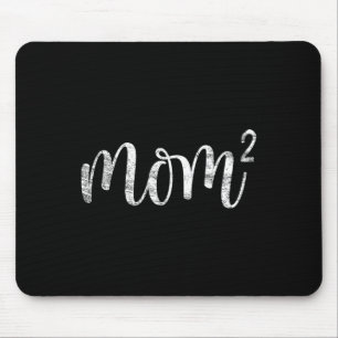 Mom2 Mum Squared Mother Of Two Twins Mama Gifts Mo Mouse Mat